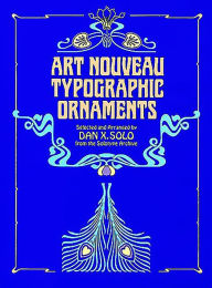 Title: Art Nouveau Typographic Ornaments, Author: Dan X. Solo