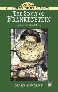 Title: The Story of Frankenstein, Author: Mary Shelley