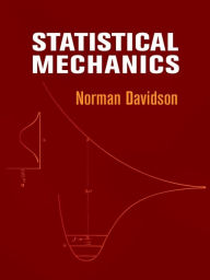 Title: Statistical Mechanics, Author: Norman Davidson