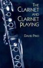 The The Clarinet and Clarinet Playing Clarinet and Clarinet Playing
