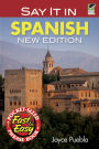 Say It in Spanish: New Edition