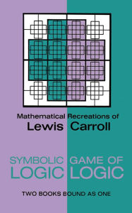 Title: Symbolic Logic and the Game of Logic, Author: Lewis Carroll