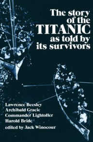 The Story of the Titanic as Told by Its Survivors