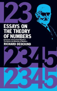 Title: Essays on the Theory of Numbers, Author: Richard Dedekind