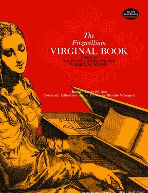 The Fitzwilliam Virginal Book, Volume One