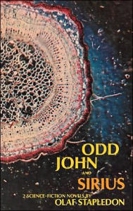 Title: Odd John and Sirius, Author: Olaf Stapledon