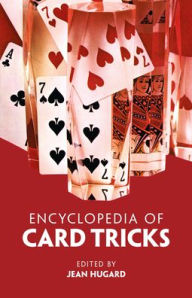 Title: Encyclopedia of Card Tricks, Author: Jean Hugard