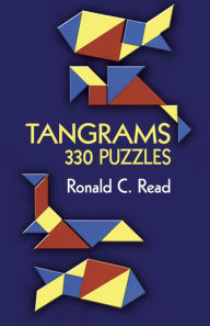 Title: Tangrams: 330 Puzzles, Author: Ronald C. Read