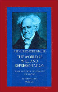 Title: The World as Will and Representation, Vol. 1, Author: Arthur Schopenhauer