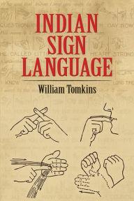 Title: Indian Sign Language, Author: William Tomkins