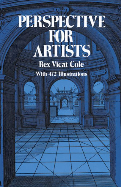 Perspective For Artists By Rex Vicat Cole | EBook | Barnes & Noble®