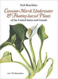 Common Marsh Plants of the United States and Canada