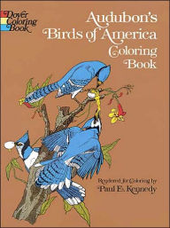 Title: Audubon's Birds of America Coloring Book, Author: John James Audubon
