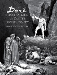 Title: The Doré Illustrations for Dante's Divine Comedy: 136 Plates, Author: Gustave Doré