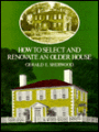 How to Select and Renovate an Older House