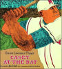 Casey at the Bat: A Ballad of the Republic, Sung in the Year 1888