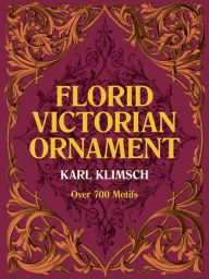 Title: Florid Victorian Ornament, Author: Karl Klimsch