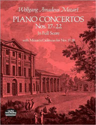 Piano Concertos, Nos. 17-22: in Full Score with Mozart's Cadenzas for Nos. 17-19: (Sheet Music)