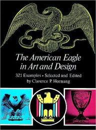 The American Eagle in Art and Design