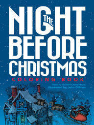 Title: The Night Before Christmas Coloring Book, Author: Clement C. Moore
