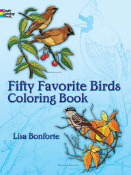 Title: Fifty Favorite Birds Coloring Book, Author: Lisa Bonforte