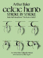 Celtic Hand Stroke by Stroke (Irish Half-Uncial from