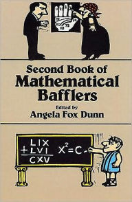 Second Book of Mathematical Bafflers