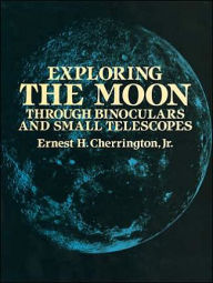 Exploring the Moon: Through Binoculars and Small Telescopes