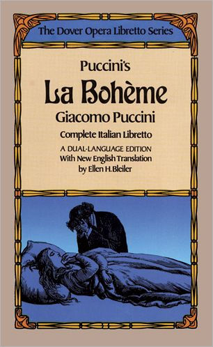 Puccini's La Boheme (the Dover Opera Libretto Series)