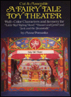 A Cut and Assemble A Fairy Tale Toy Theater: Full Colr Characters and Scenery for Little Red Riding Hood, Hansel and Gretel and Jack in the Beanstalk