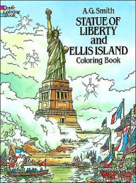 Statue of Liberty and Ellis Island Coloring Book