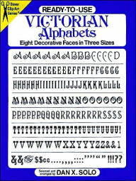 Ready-to-Use Victorian Alphabets: Eight Decorative Faces in Three Sizes