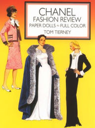 Title: Chanel Fashion Review Paper Dolls in Full Color, Author: Tom Tierney