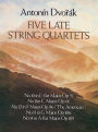 Five Late String Quartets