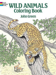 Title: Wild Animals Coloring Book, Author: John Green