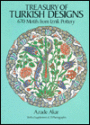 Treasury of Turkish Designs: 670 Motifs from Iznik Pottery