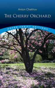 Title: The Cherry Orchard, Author: Anton Chekhov