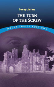 Title: The Turn of the Screw, Author: Henry James