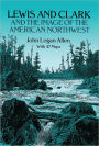 Lewis and Clark and the Image of the American Northwest