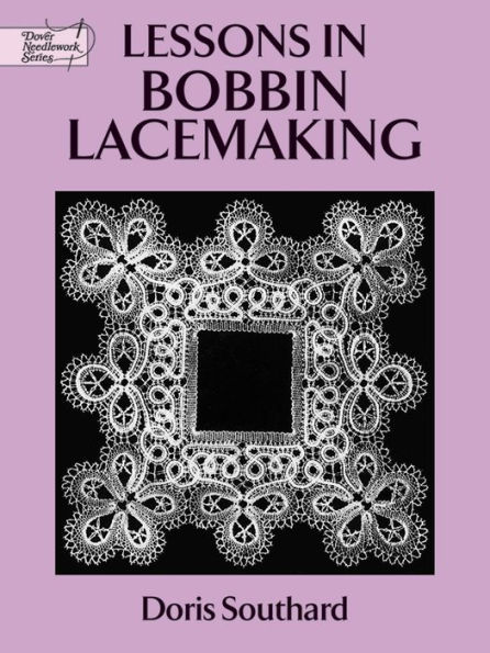 Lessons in Bobbin Lacemaking