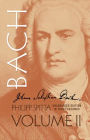 Johann Sebastian Bach: His Work and Influence on the Music of Germany, 1685-1750