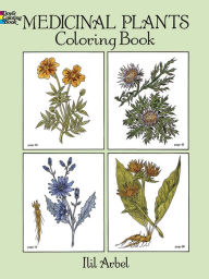 Title: Medicinal Plants Coloring Book, Author: Ilil Arbel