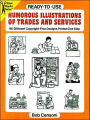 Ready-to-Use Humorous Illustrations of Trades and Services: 96 Different Copyright-Free Designs Printed One Side