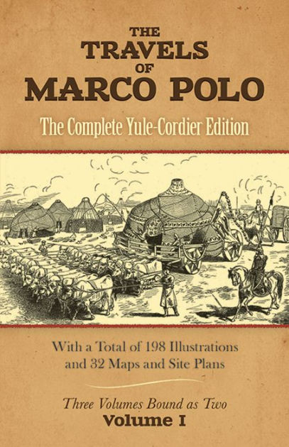 The Travels of Marco Polo: The Illustrated Edition by ...