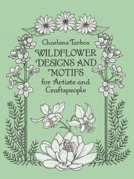 Wildflower Designs and Motifs for Artists and Craftspeople