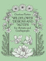 Wildflower Designs and Motifs for Artists and Craftspeople