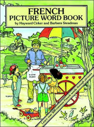 Title: French Picture Word Book, Author: Hayward Cirker