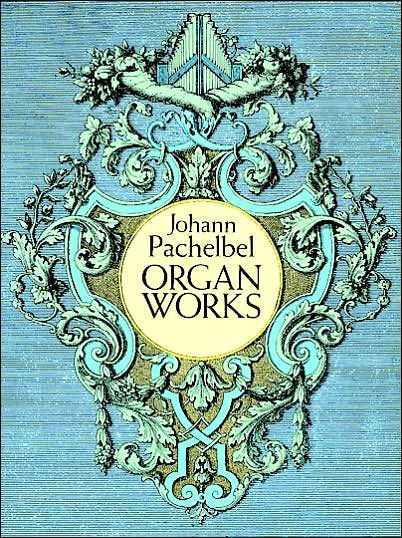 Organ Works: (Sheet Music)