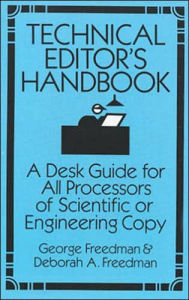 Technical Editor's Handbook: A Desk Guide for All Processors of Scientific or Engineering Copy
