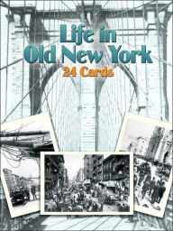 Life in Old New York: 24 Cards